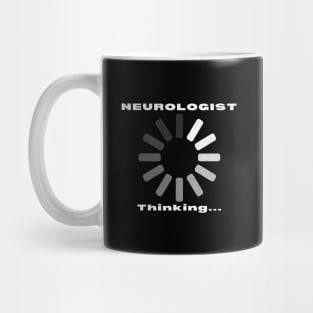 Neurologist Thinking Mug